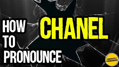 pronounce chanel|chanel chance pronunciation.